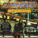 ETHAN BROSH / OUT OF OBLIVION