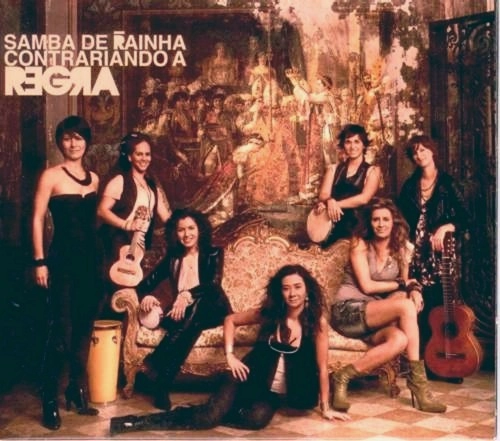 SAMBA DE RAINHA / サンバ・ヂ・ハイーニャ / CONTRARIANDO A REGRA