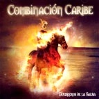 COMBINACION CARIBE / GUERREROS DE LA SALSA