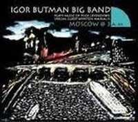 IGOR BUTMAN / イゴール・ブットマン / OSCOW @ 3 A.M.