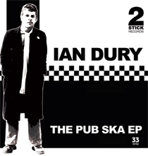 IAN DURY & THE BLOCKHEADS / イアン・デューリー&ザ・ブロックヘッズ / PUB SKA EP