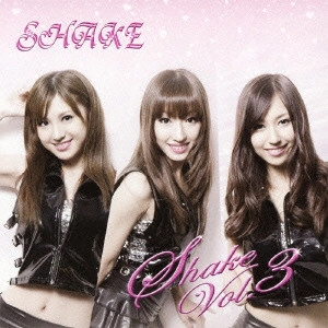 SHAKE / Vol.3 / SHAKE VOL.3