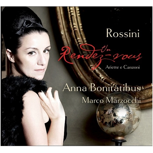 ANNA BONITATIBUS / アンナ・ボニタティブス / ROSSINI: UN RENDEZ-VOUS