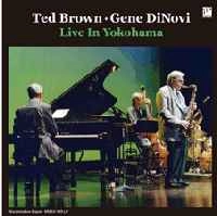 TED BROWN / テッド・ブラウン / ライブ･イン･ヨコハマ