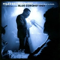 MILES DAVIS / マイルス・デイビス / COMPLETE LIVE AT THE BLUE CORONET 1969