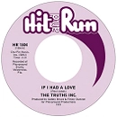 TRUTHS INC. / IF I HAD A LOVE + WAITING FOR YOUR LOVE