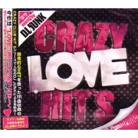 DJ JUNK (PROGRESS (HIP HOP)) / ＣＲＡＺＹ　ＬＯＶＥ　ＨＩＴＳ