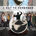 A DAY TO REMEMBER / WHAT SEPERATES ME FROM YOU