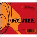 JON SPENCER BLUES EXPLOSION / ジョン・スペンサー・ブルース・エクスプロージョン / ACME + XTRA ACME