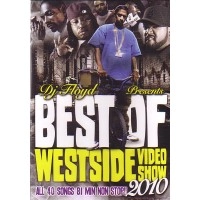 DJ FLOYD / BEST OF WESTSIDE VIDEO SHOW 2010