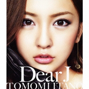 TOMOMI ITANO / 板野友美 / Dear J