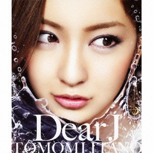 TOMOMI ITANO / 板野友美 / Dear J