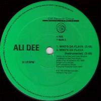 ALI DEE / WHO'S DA FLAVA (OR)