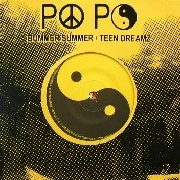 PO PO / BUMMER SUMMER/TEEN DREAMZ