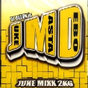 DJ DEEON / DJディーオン / JUKE MIXX 2K6