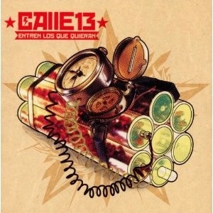 CALLE 13 / カジェ・トレセ / ENTREN LOS QUE QUIERAN