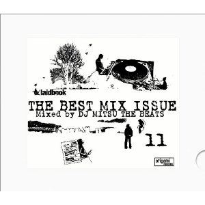 DJ MITSU THE BEATS (GAGLE) / ＢＥＳＴ　ＭＩＸ　ＩＳＳＵＥ