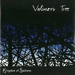 VALINOR'S TREE / KINGDOM OF SADNESS