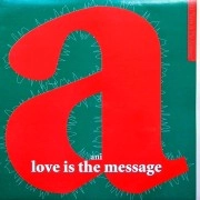 ANI / LOVE IS THE MESSAGE