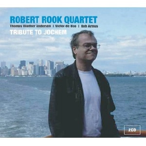 ROBERT ROOK / ロバート・ルーク / TRIBUTE TO JOCHEM
