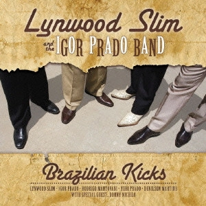 LYNWOOD SLIM / ブラジリアン・キックス / BRAZILIAN KICKS