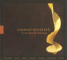 FRANCOIS FERNANDEZ / フランソワ・フェルナンデス / HACQUART:LE MAISTRE DE MUSIQUE