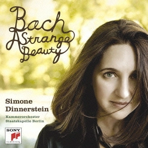 SIMONE DINNERSTEIN / シモーヌ・ディナースタイン / プレイズ・バッハ / BACH: A STRANGE BEAUTY