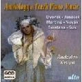 RADOSLAV KVAPIL / ラドスラフ・クヴァピル / VARIOUS: CZECH PIANO ANTHOLOGY