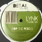 LYNX FEAT.SENSE MC / FOR THE REBELS