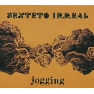SEXTETO IRREAL / ジョギング / JOGGING