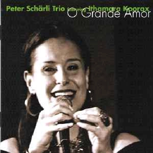 PETER SCHARLI / ピーター・シャーリ / O GRANDE AMOR