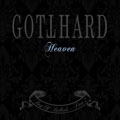 GOTTHARD / ゴットハード / "HEAVEN, BEST OF BALLADS PART II"