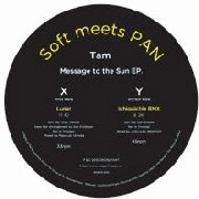 SOFT MEETS PAN / TAM MESSAGETOTHESUNEP.
