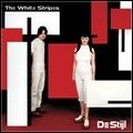 WHITE STRIPES / ホワイト・ストライプス / DE STIJL(LP)