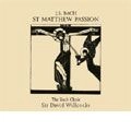 DAVID WILLCOCKS / デイヴィッド・ウィルコックス / J.S.BACH:ST MATTHEW PASSION