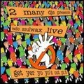 2 MANY DJ'S / トゥー・メニイ・ディージェイズ / RADIO SOUL WAX LIVE VOL'5