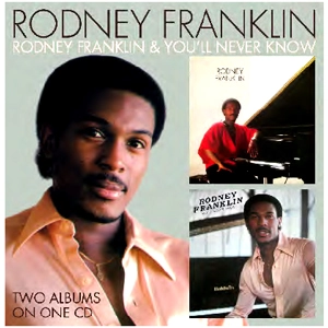 RODNEY FRANKLIN / ロドニー・フランクリン / RODNEY FRANKLIN + YOU'LL NEVER KNOW