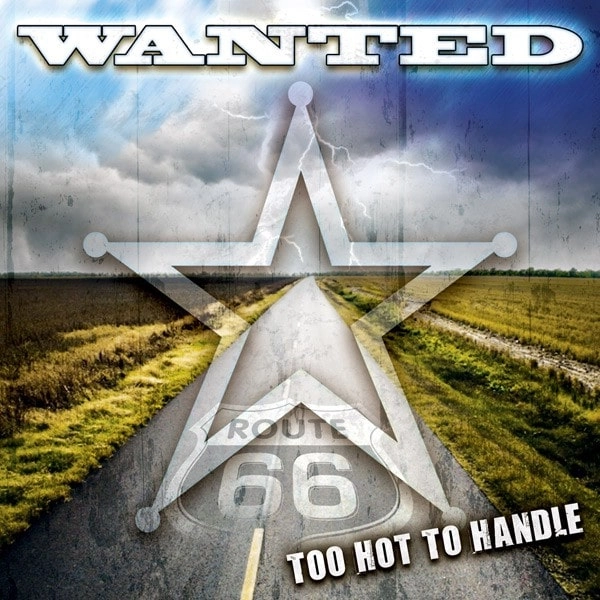 WANTED / ウォンテッド / TOO HOT TO HANDLE