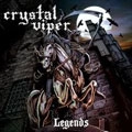 CRYSTAL VIPER / クリスタル・ヴァイパー / LEGENDS