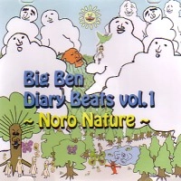 BIG BEN from STILLICHIMIYA / ビッグ・ベン / ＤＩＡＲＹ　ＢＥＡＴＳ　ＶＯＬ．１