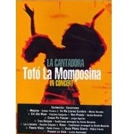 TOTO LA MOMPOSINA / トトー・ラ・モンポシーナ / LA CANTADO(DVD)