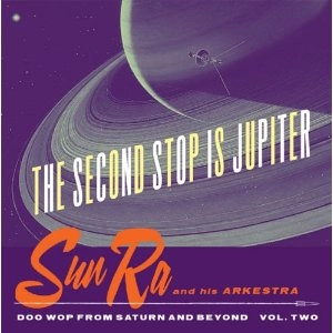 SUN RA (SUN RA ARKESTRA) / サン・ラー / SECOND STOP IS JUPITER