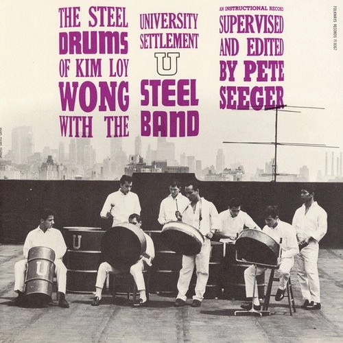 KIM LOY WONG / STEEL DRUMS OF KIM LOY WONG