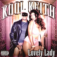 KOOL KEITH / LOVELY LADY