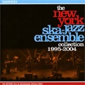 NEW YORK SKA-JAZZ ENSEMBLE / ニューヨーク・スカ・ジャズ・アンサンブル / COLLECTION 1995-2004