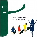 Shugo Tokumaru / トクマルシューゴ / PORT ENTROPY