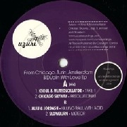 V.A.(KSOUL & MUTEOSCILLATOR/CHICAGO SKYWAY/JUJU & JORDASH...) / FROM CHICAGO.TURIN.AMSTERDAM & DUBLIN WITH