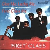 FIRST CLASS (SOUL) / ファースト・クラス / ギヴ･ミー,ラッキー・ミー,ファース