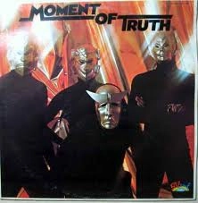 MOMENT OF TRUTH / モーメント・オブ・トゥルース / モーメント･オブ･トゥルース