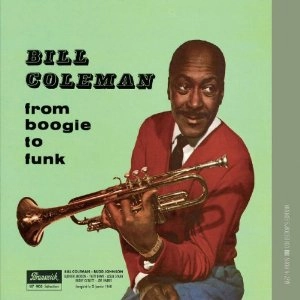 BILL COLEMAN / ビル・コールマン / FROM BOOGIE TO FUNK